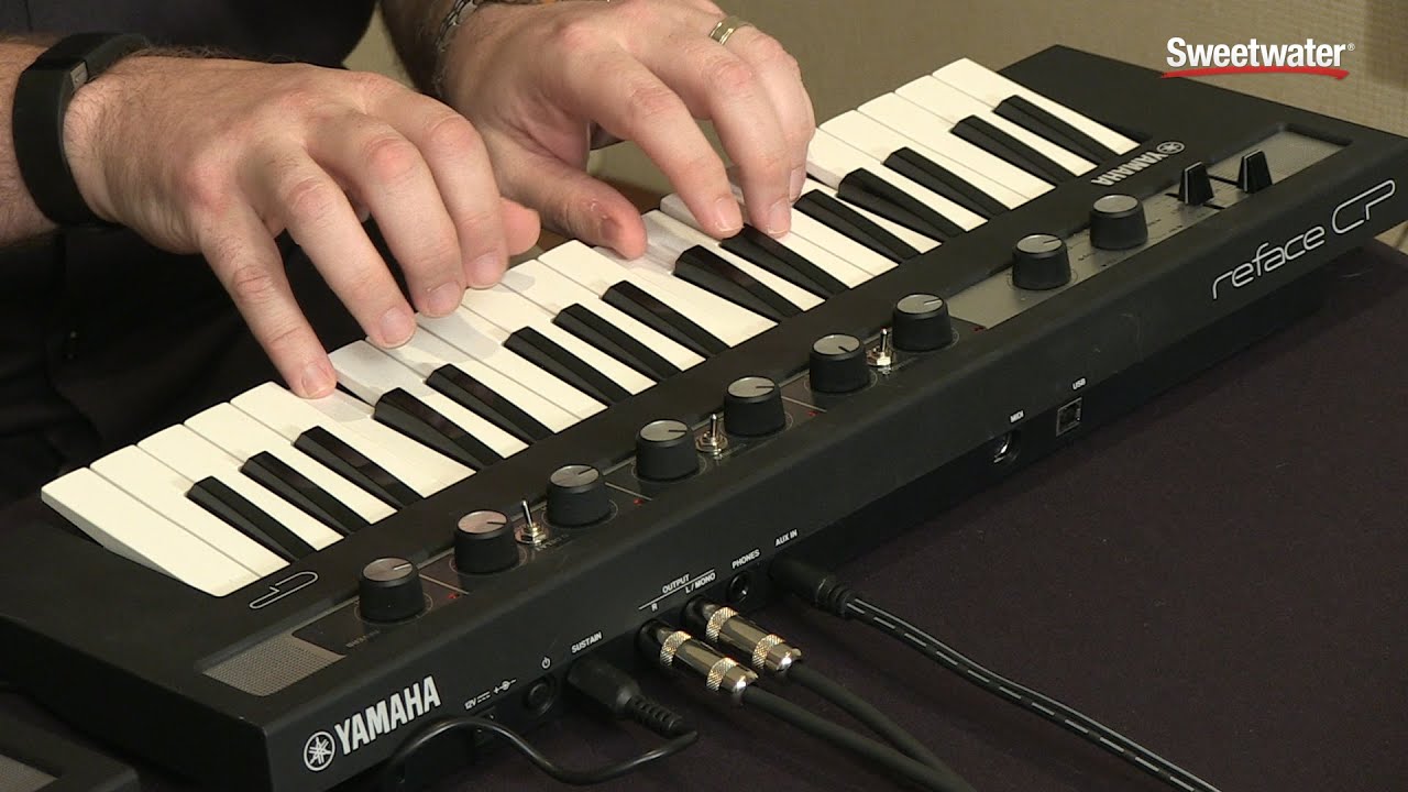 Yamaha Reface CP Synthesizer Demo by Sweetwater YouTube
