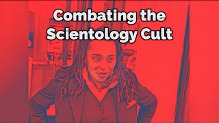 COMBATING THE SCIENTOLOGY CULT: Making Recruiting Difficult for the Deceptive Scientologists
