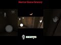 What did Granny do?" Horror Gameplay🤯 #short#gaming