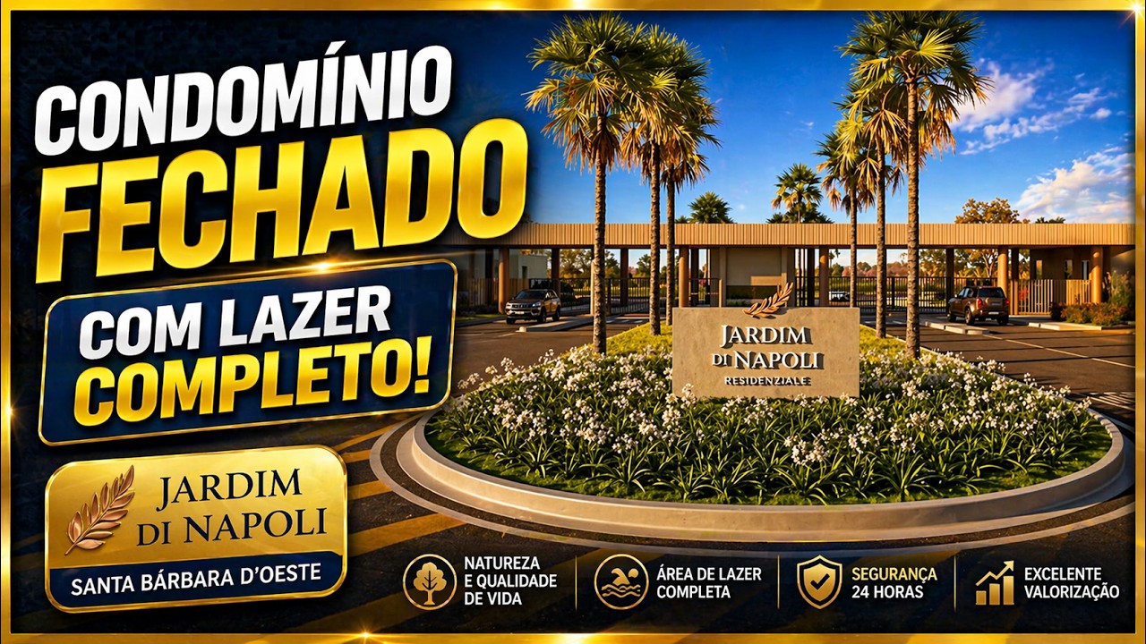 Jardim Di Napoli em Santa Bárbara D’ Oeste | Lotes com Lazer, Natureza ...