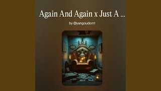 Again And Again x Just A Lil Bit Dj Dom - CMD TEAM