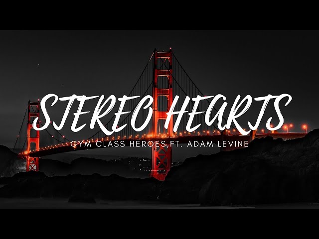 Adam Levine - Stereo Hearts (no rap)[Lyrics] class=