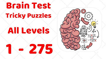 Brain Test Tricky Puzzles All Levels 1 275 Walkthrough Solution