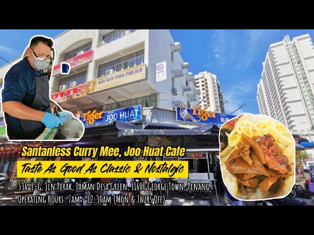 Santanless Curry Mee, Joo Huat Cafe - Taste As Good As Classic u0026 Nostalgic class=