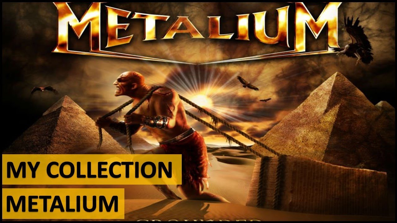 MY COLLECTION - METALIUM