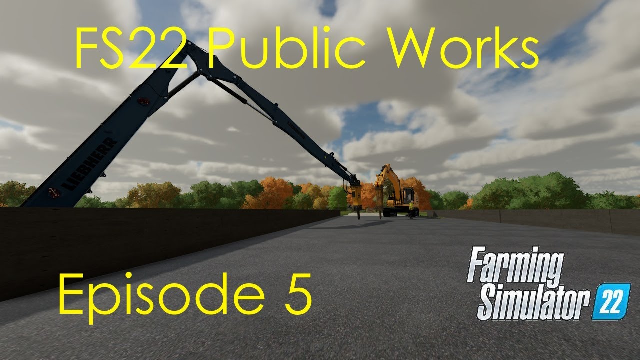 Bridge gone by by!! -- FS22 Public Works -- Episode 5 Multiplayer!!