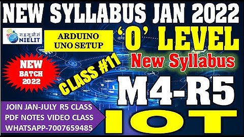 O Level M4-R5 Jan 2022 Batch Live Class 11 || ARDUINO UNO || O level notes Hindi Free Classes 11