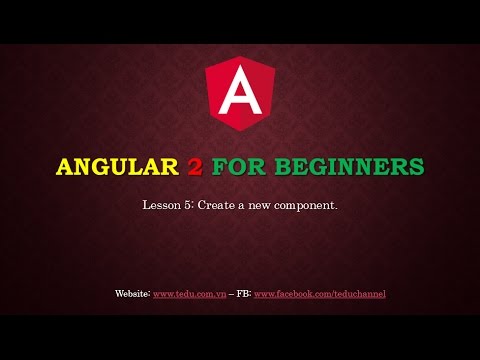 Angular 2 căn bản - Bài 5: Tạo mới 1 component - YouTube