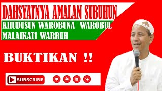 The terribleness of the Subuh practice, especially the fear of the angels, is seen