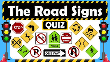 Road Signs Quiz for Kids | Guess the Road Signs | Traffic Signs Quiz