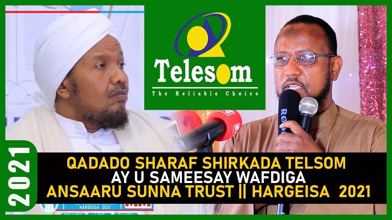 Qado Sharaf Shirkada Telsom  ay u sameesay Wafdiga Ansaaru Sunna Trust || Hargeisa  2021