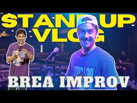 BREA IMPROV | Will Burkart Stand Up Vlog