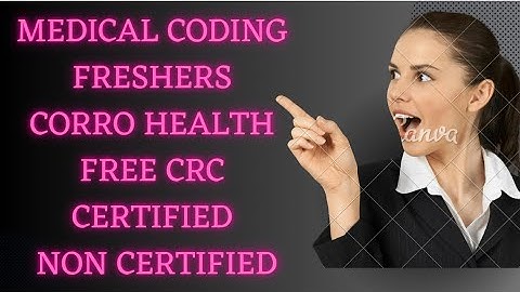 MEDICAL CODING FRESHERS | CORRO HEALTH | chennai #youtube