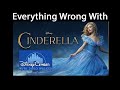Everything Wrong With Disneycember: Cinderella 2015