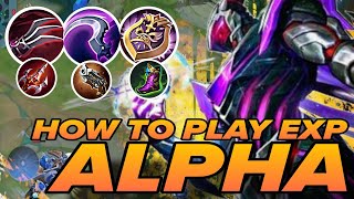 ALPHA WITH POWERFULL BUILD | BEST ALPHA EXP LANE GAMEPLAY