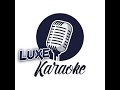 Luxe karaoke