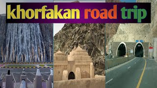 Khorfakan🇦🇪 shaher ki terf safer/ Khorfakan🇦🇪 road trip/travel to khorfakan /travel vlog with sami/