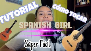 SPANISH GIRL- Versión para Hombre. TUTORIAL .-Liz Ambrosio