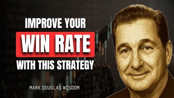 Simple Entry Rule That Improves Trader’s Win Rate | Mark Douglas Wisdom