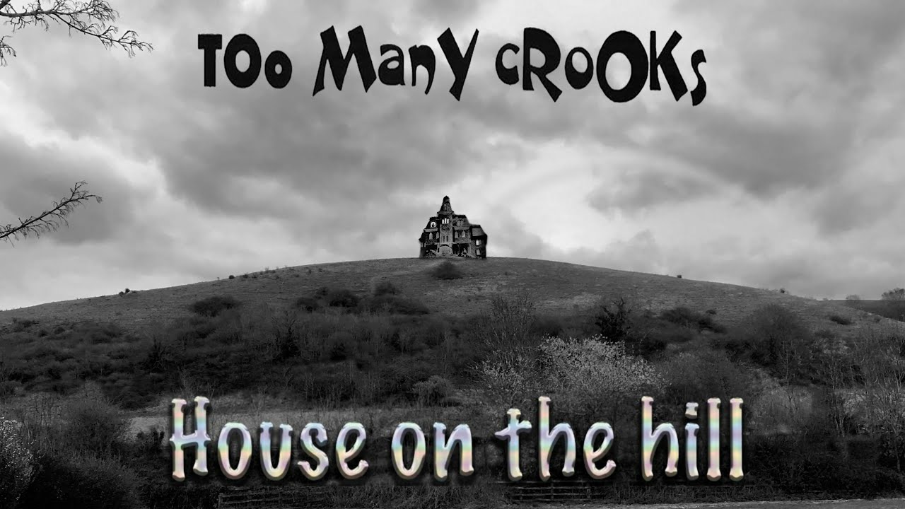 在 YouTube 上观看 Too Many Crooks | House on the Hill | Brighton Lockdown Music Video 2020 在 YouTube 上观看 Too Many Crooks | House on the Hill | Brighton Lockdown Music Video 2020