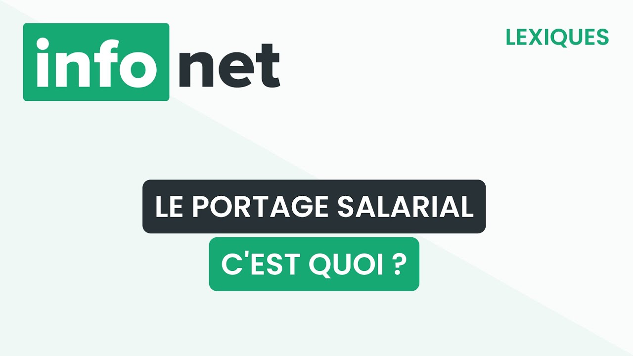 Le portage salarial, c'est quoi ? (définition, aide, lexique, tuto, explication)