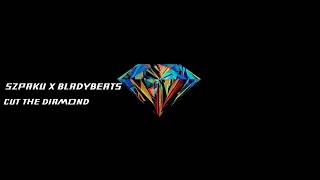 ESPeKA x BĿΔDY - Cut The Diamond prod.BeatsCraze