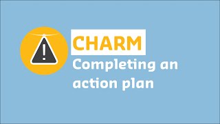 CHARM Completing an action plan