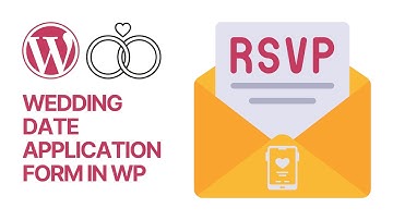 How to Easily Make a Wedding Date Application Form in WordPress For Free? Tutorial 👰💍 RSVPs