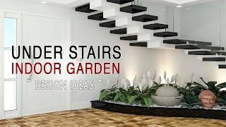 Under Stairs Space Design Ideas : Simple Indoor Garden - Room Ideas