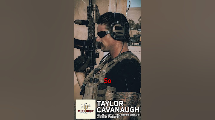 Navy SEAL to French Foreign Legion with Taylor Cavanaugh | Mike Drop Episode 165 Shorts