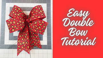 STEP BY STEP DOUBLE BOW TUTORIAL - BOW DIY - EASY BOW - HANDMADE BOWS - WREATH MAKING