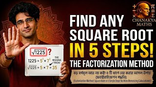Find Any Square Root in 5 Steps! | The Factorization Method