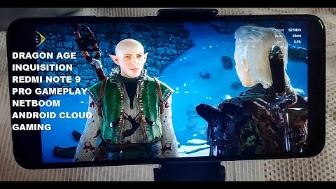 Redmi Note 9 Pro Dragon Age Inquisition Gameplay Netboom Cloud Gaming