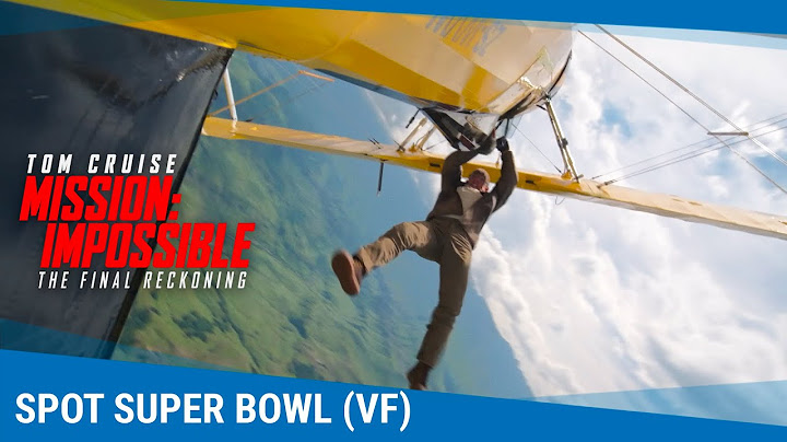 Mission: Impossible - The Final Reckoning - Spot Super Bowl VF [Actuellement au cinéma]