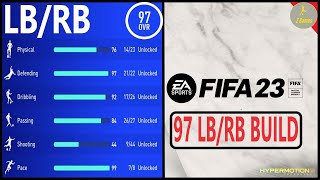 Best 97 Overall Left or Right Back LB RB Build for FIFA 23 Career Mode - Maximum Potential