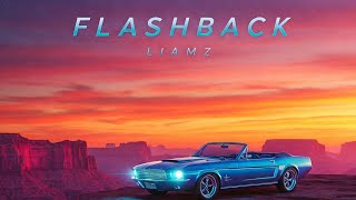 Flashback - Liamz Produced By Bezimenimusic