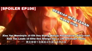 Xiao Yan Memimpin 10 Dou Sheng||Battle Through The Heavens Season 5 Episode 196 Indo English Sub