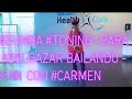 #ZUMBA #TONING - PARA ADELGAZAR  BAILANDO-35MIN CON #CARMEN