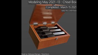 Modeling May 2021 - 13 : Chisel Box