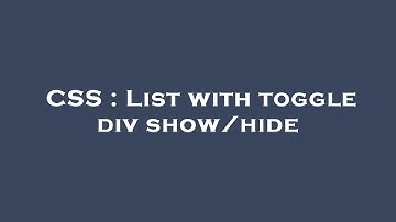 CSS : List with toggle div show/hide