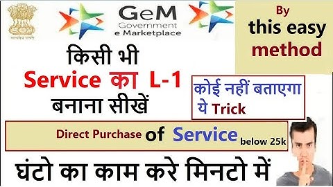 Service ka L1 banana sikhe Direct purchase of Service l service ka l1 kaise banaye #gem #gemportal