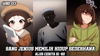 KETIKA SANG JENIUS BISNIS KEMBALI KE MASA LALU 51-60