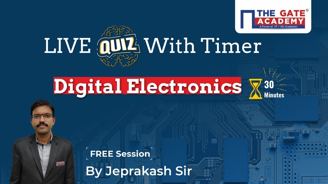 LIVE Quiz for Digital Electronics (Number Systems & Codes) 30 Minutes