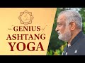 The masterpiece: Ashtang Yoga | 8 steps of Ashtang Yoga | Patanjali