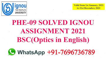 PHE 09 SOLVED ASSIGNMENTS 2021 LATEST II IGNOU BSC SOLVED ASSIGNMENTS(OPTICS IN ENGLISH)