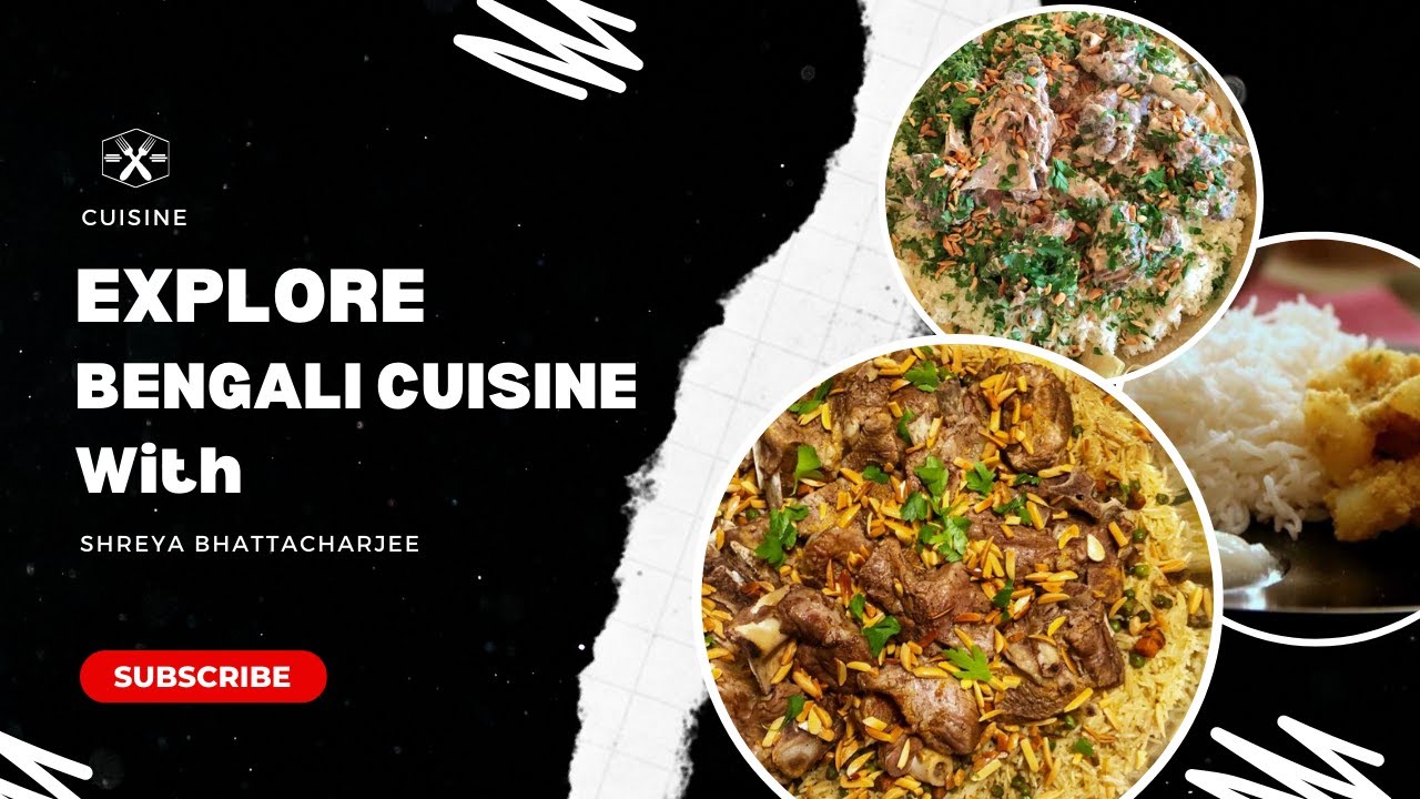 THE DIVERSE AND SAVOURY BENGALI FOOD WHERE EACH DISH REFLECTS THE the-diverse-and-savoury-bengali-food-where-each-dish-reflects-the