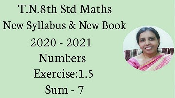 T.N. 8th std maths  Exercise:1.5- 7 | Numbers T.N.SAMACHEER |  Chapter-1|