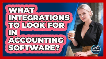What Integrations To Look For In Accounting Software?