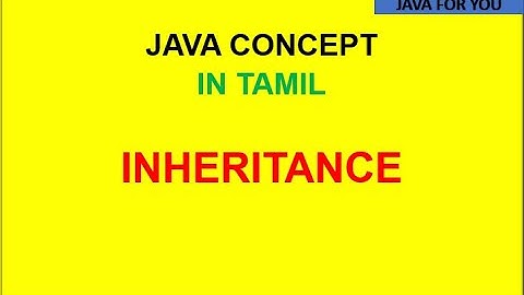 Java Inheritance in tamil|java course in tamil|java for you|java tutorial for beginners in tamil