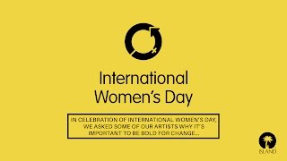 Happy International Women&#39;s Day From Island Records